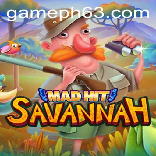 MadHitSavannah: A Wild Adventure in the Heart of the GamePH Universe